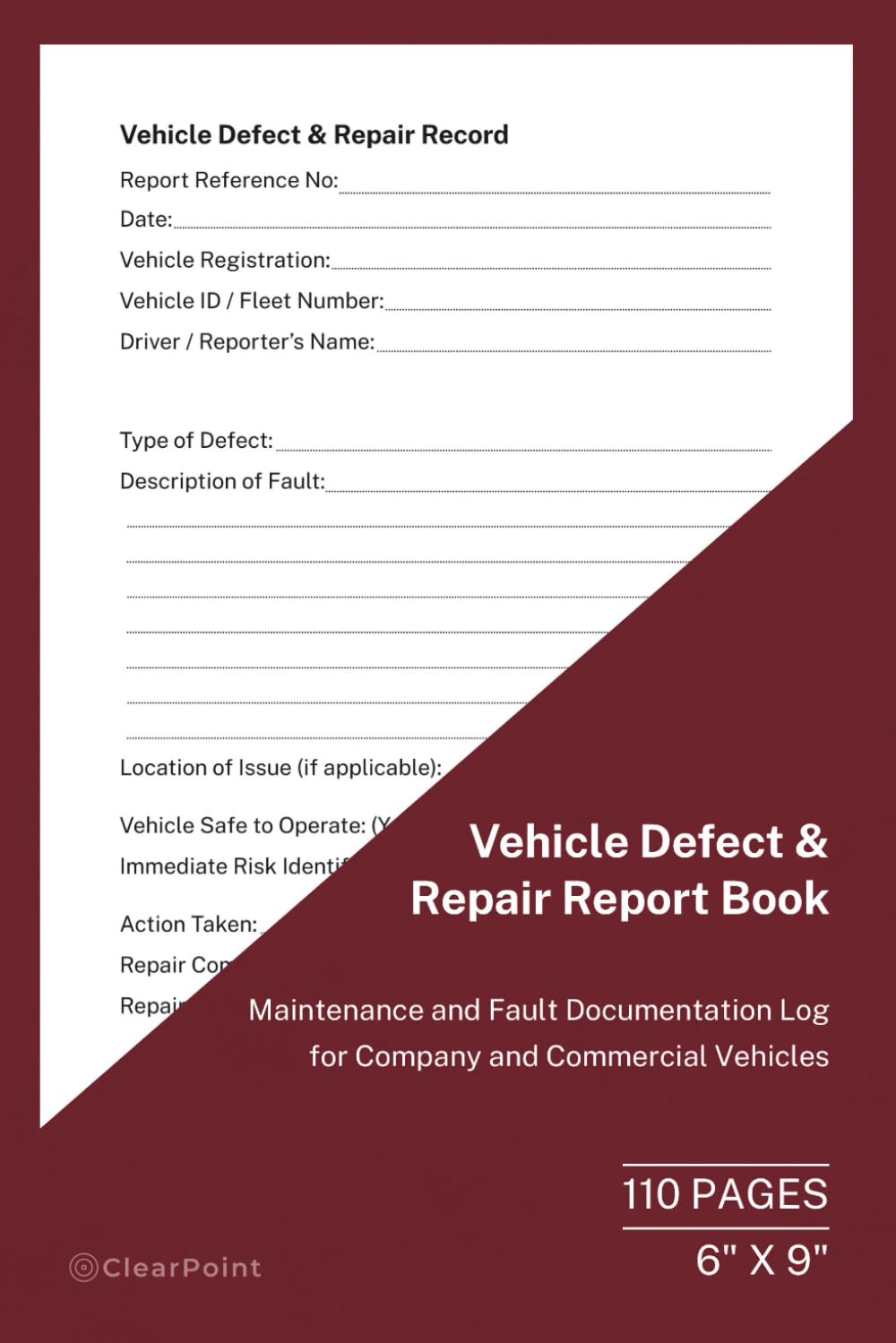 ler totalmente Vehicle Defect & Repair Report Book: Maintenance and Fault Documentation Log for Company and Commercial Vehicles | 110 Pages | 6 x 9 Format: Vehicle... Record for Fleet and Transport Operations
