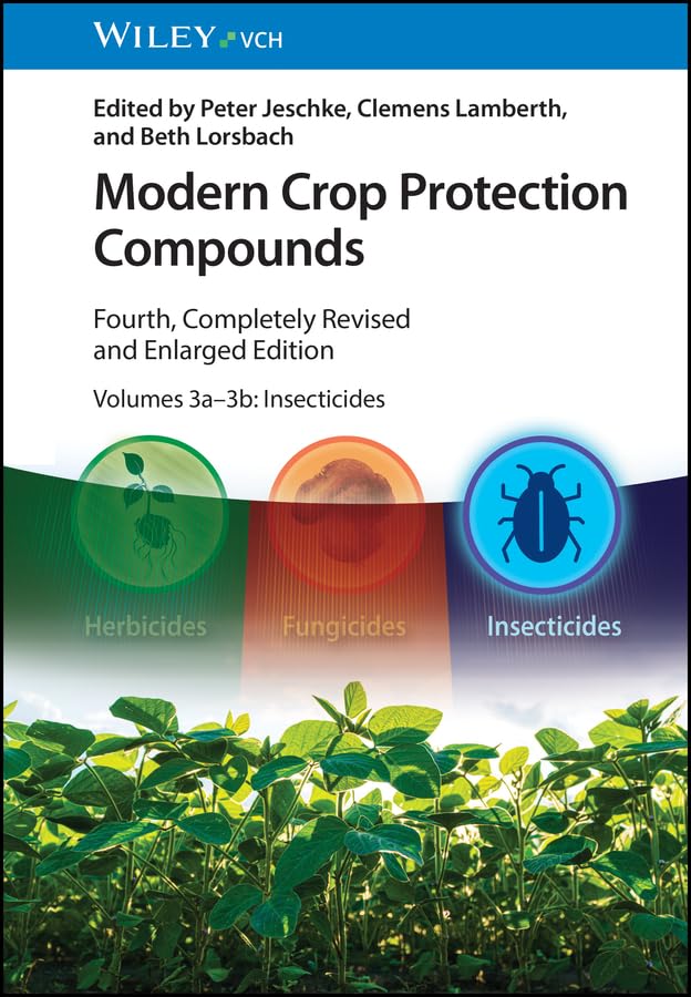 Modern Crop Protection Compounds, Volumes 3a and 3b: Insecticides, 2 Volume Set (English Edition) baixar o livro de graça