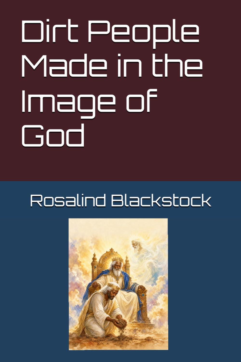 Dirt People Made in the Image of God
