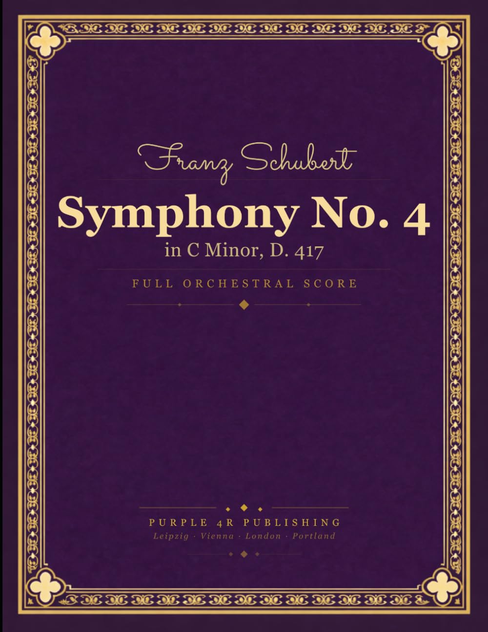 ler totalmente Schubert: Symphony No. 4 in C minor, D. 417 (Tragic) - Full Orchestral Score