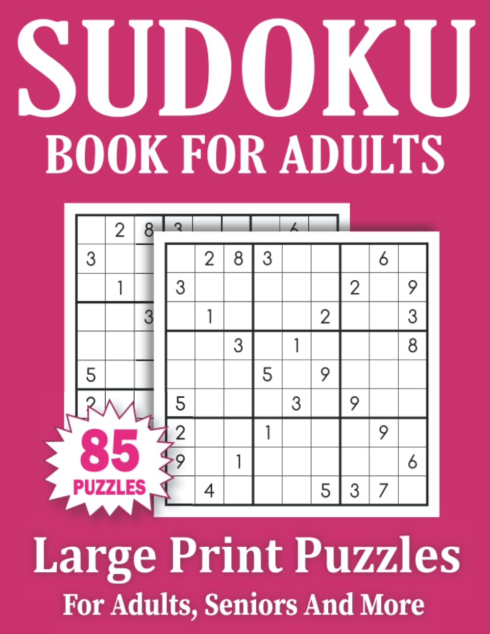 Sudoku Book For Adults: Large Print 85 Sudoku Puzzles For Adults And Seniors With Solutions Volume-16 baixar o livro de graça
