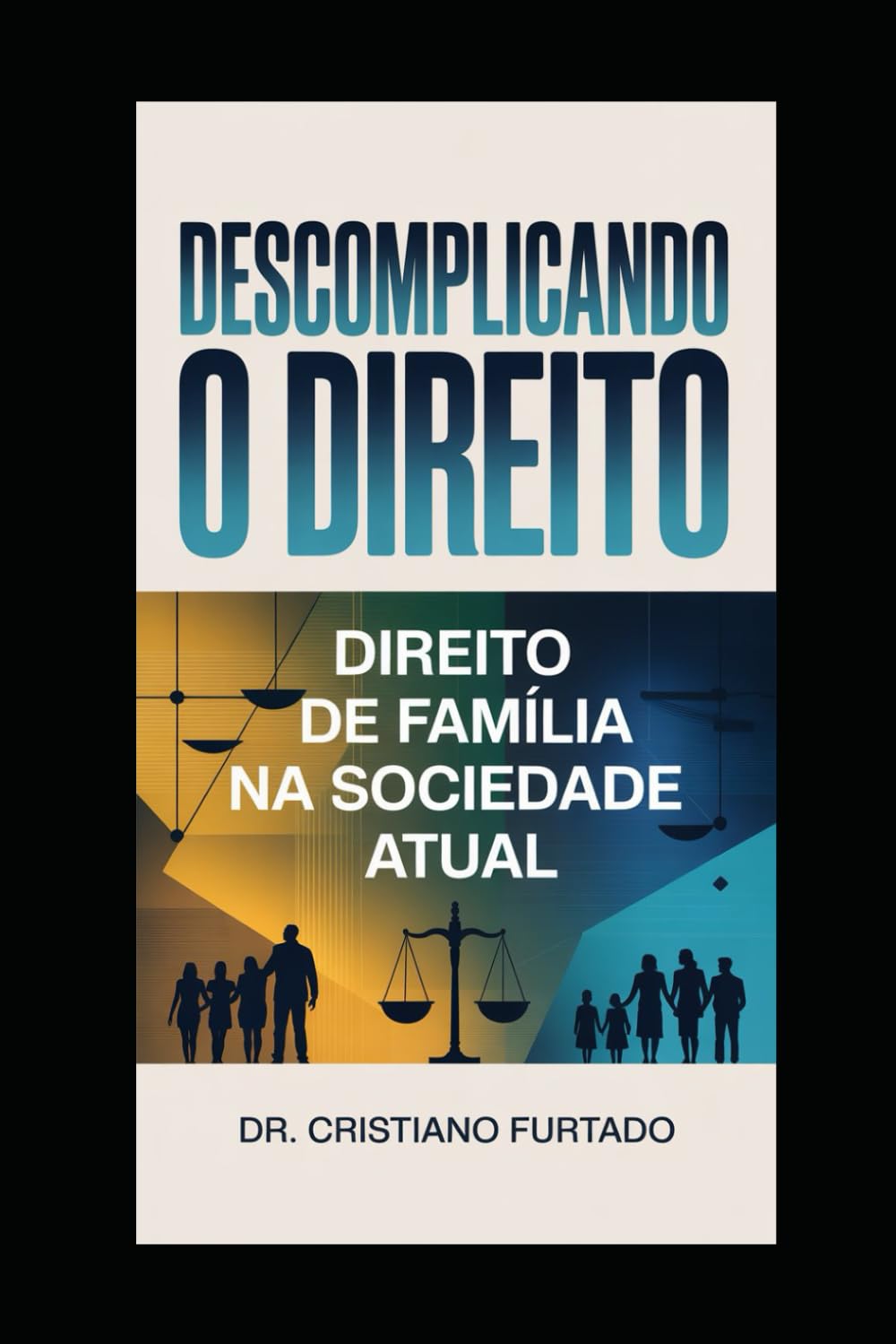 Família em Transformação: O Direito de Hoje para as Questões de Amanhã baixar livro de graça