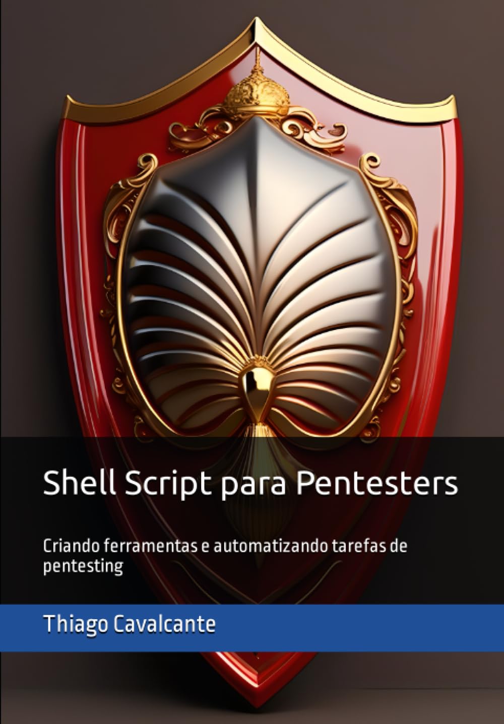 ler totalmente Shell Script para Pentesters: Criando ferramentas e automatizando tarefas de pentesting (Portuguese Edition)