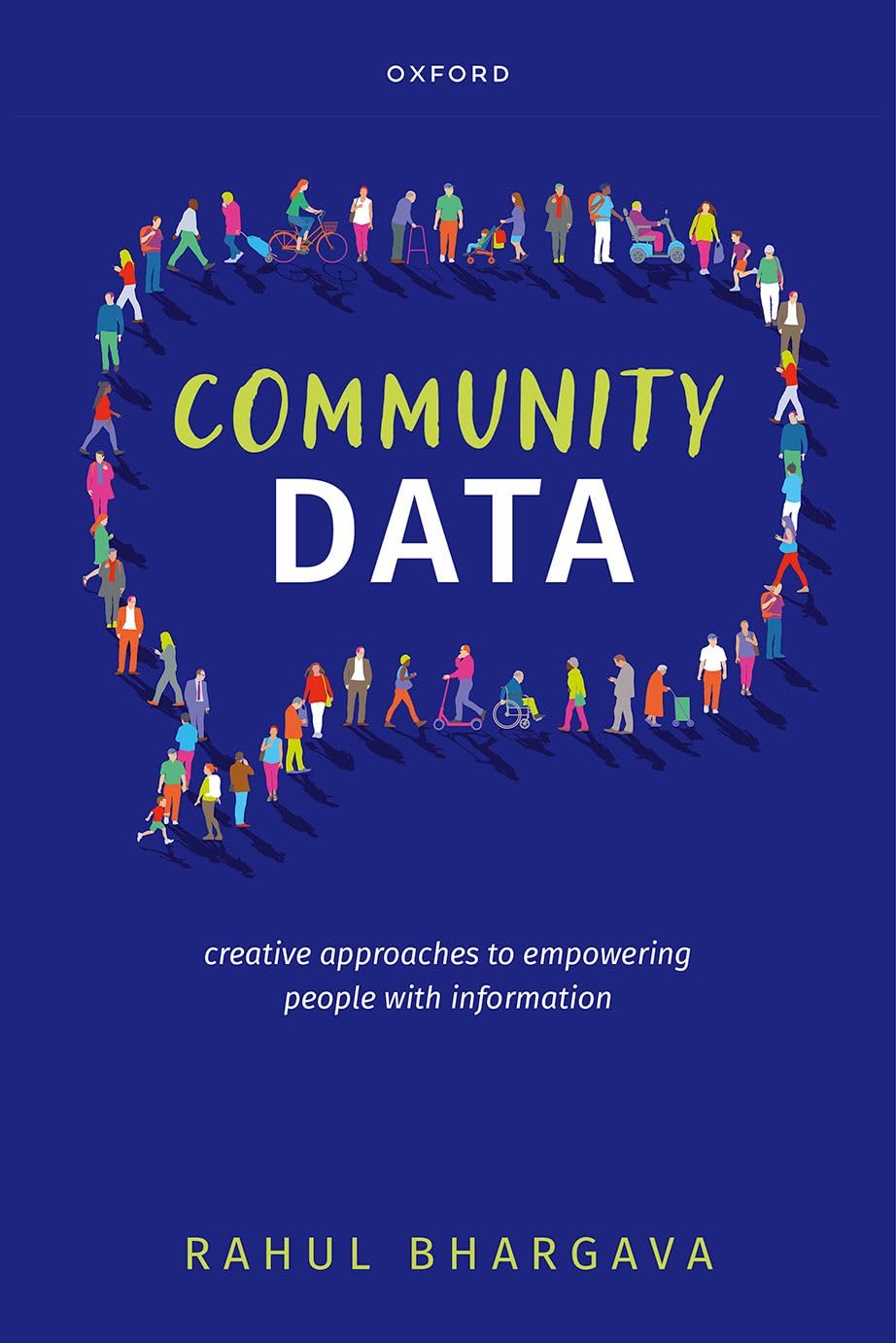 ler totalmente Community Data: Creative Approaches to Empowering People with Information