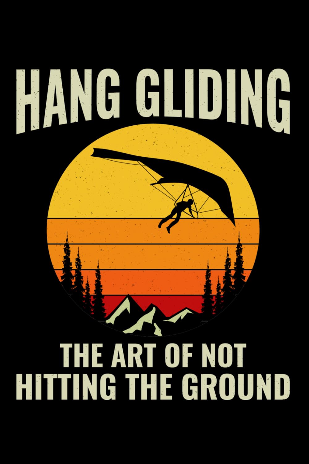 ler totalmente Hang Gliding - The Art of not Hitting the Ground: Hang Gliding Air Sports Journal Notebook for Writing