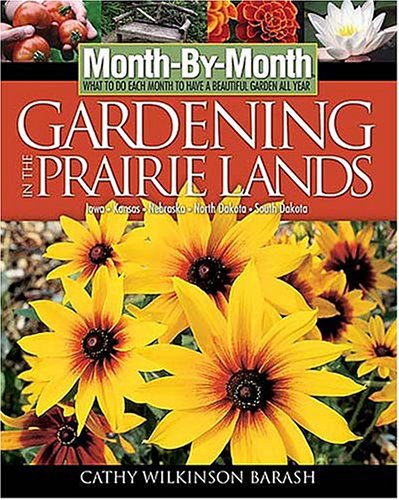capítulo por capítulo baixar Month-By-Month Gardening in the Prairie Lands: What to Do Each Month to Have a Beautiful Garden All Year