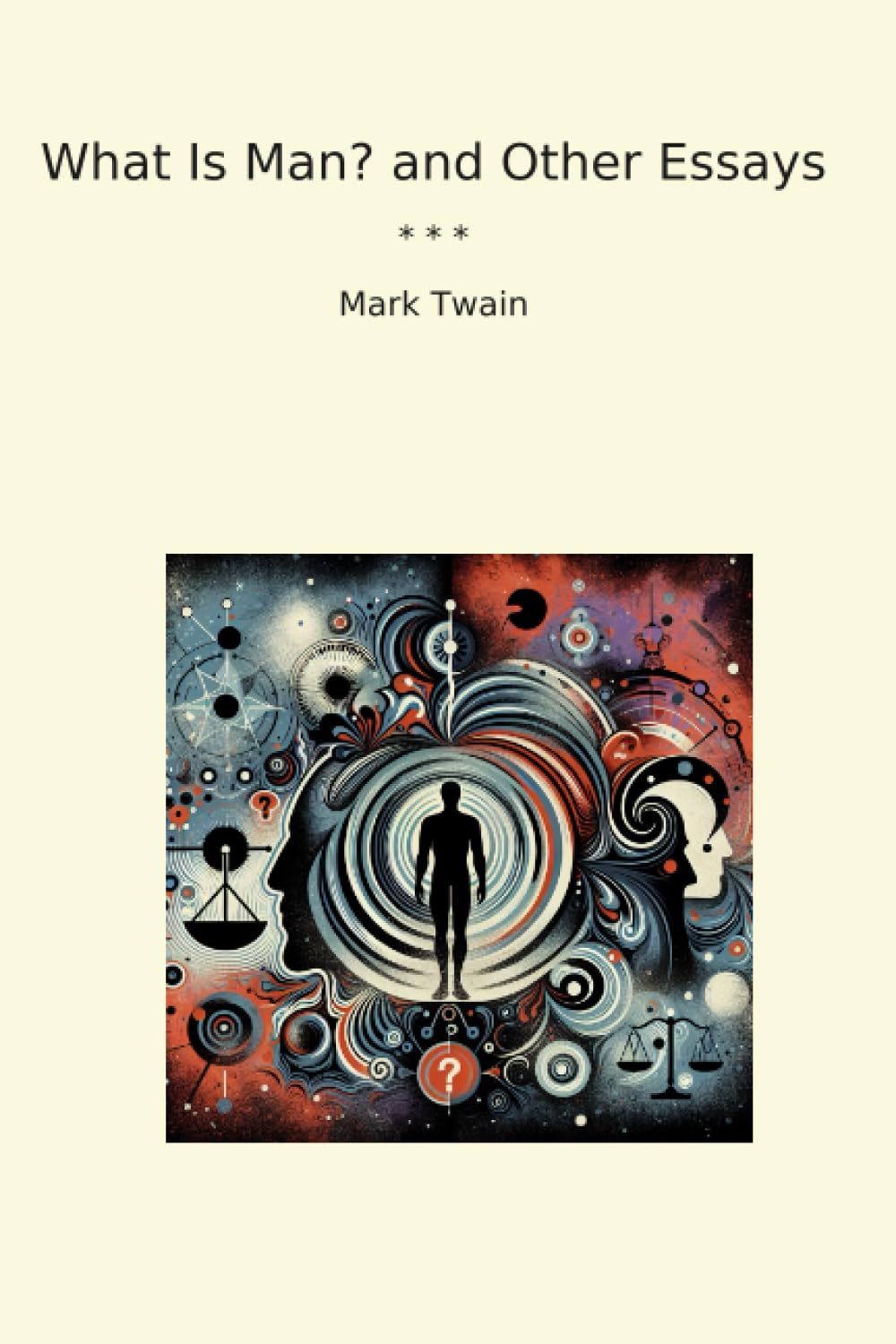 ler totalmente What Is Man? and Other Essays (Classic Books)