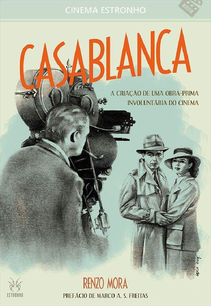 ler totalmente Casablanca: A Criação de uma Obra-Prima Involuntária do Cinema (Volume 6)