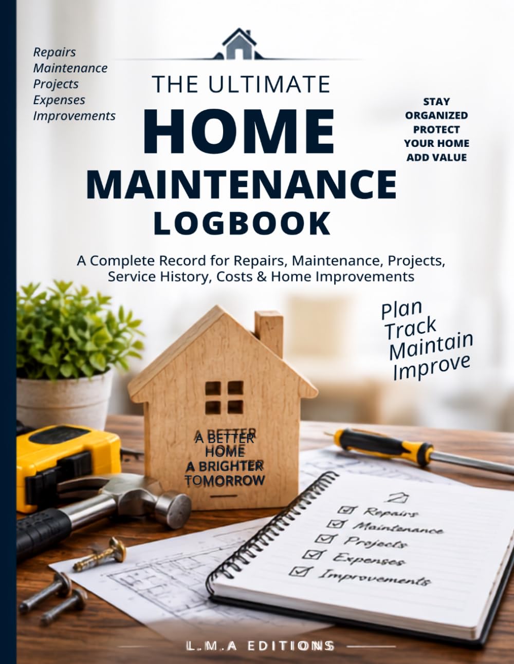 The Ultimate Home Maintenance Logbook: A Complete Record for Repairs, Maintenance, Projects, Service History, Costs & Home Improvements baixar o livro de graça