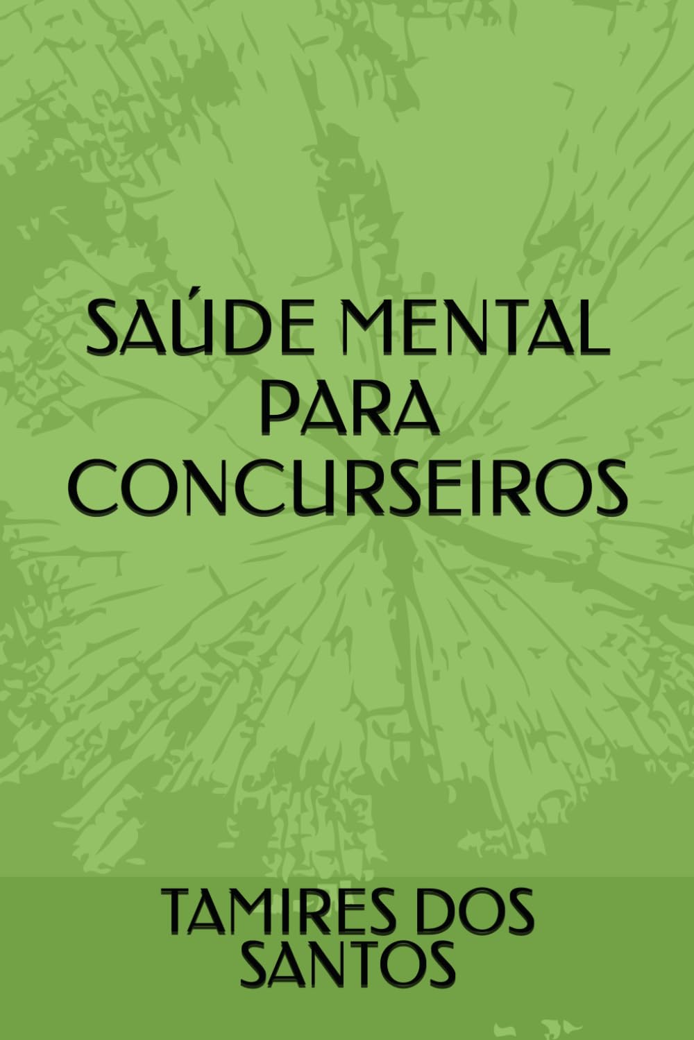 SAÚDE MENTAL PARA CONCURSEIROS (Portuguese Edition) baixar livro de graça