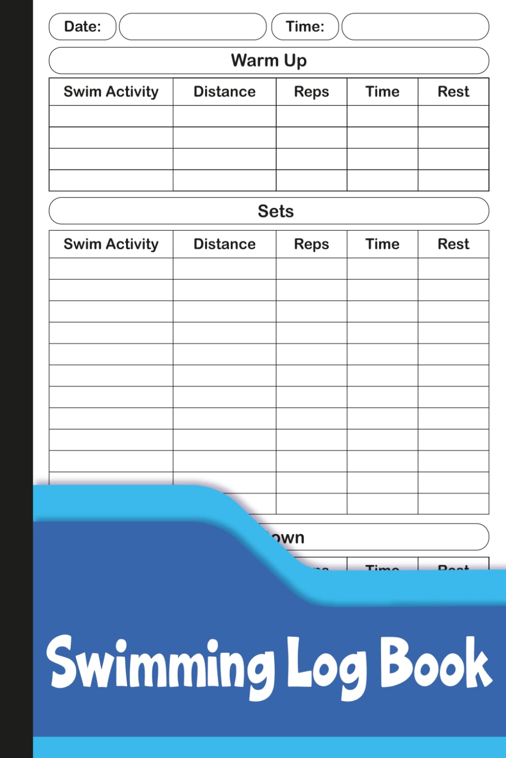 ler totalmente Swimming Log Book: Swim Training Journal to Record Distance, Sets, Reps, Time, Rest & Workout Ratings.
