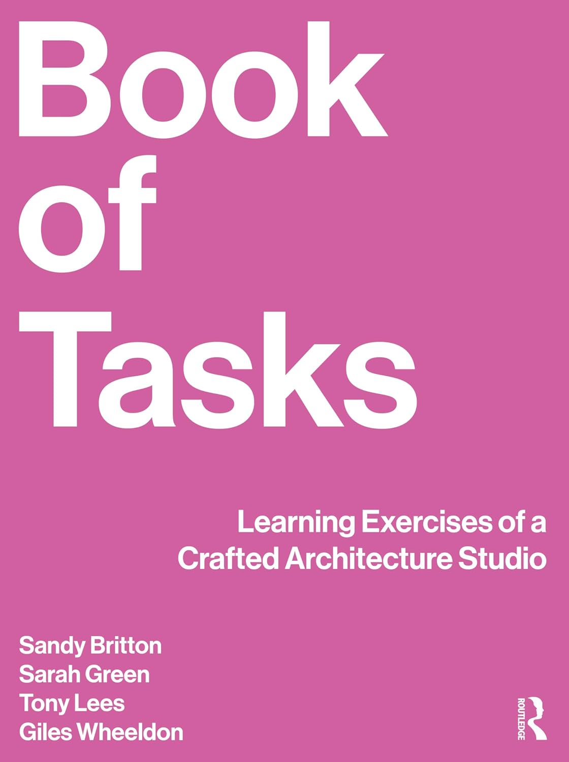 ler totalmente Book of Tasks: Learning Exercises of a Crafted Architecture Studio (English Edition)