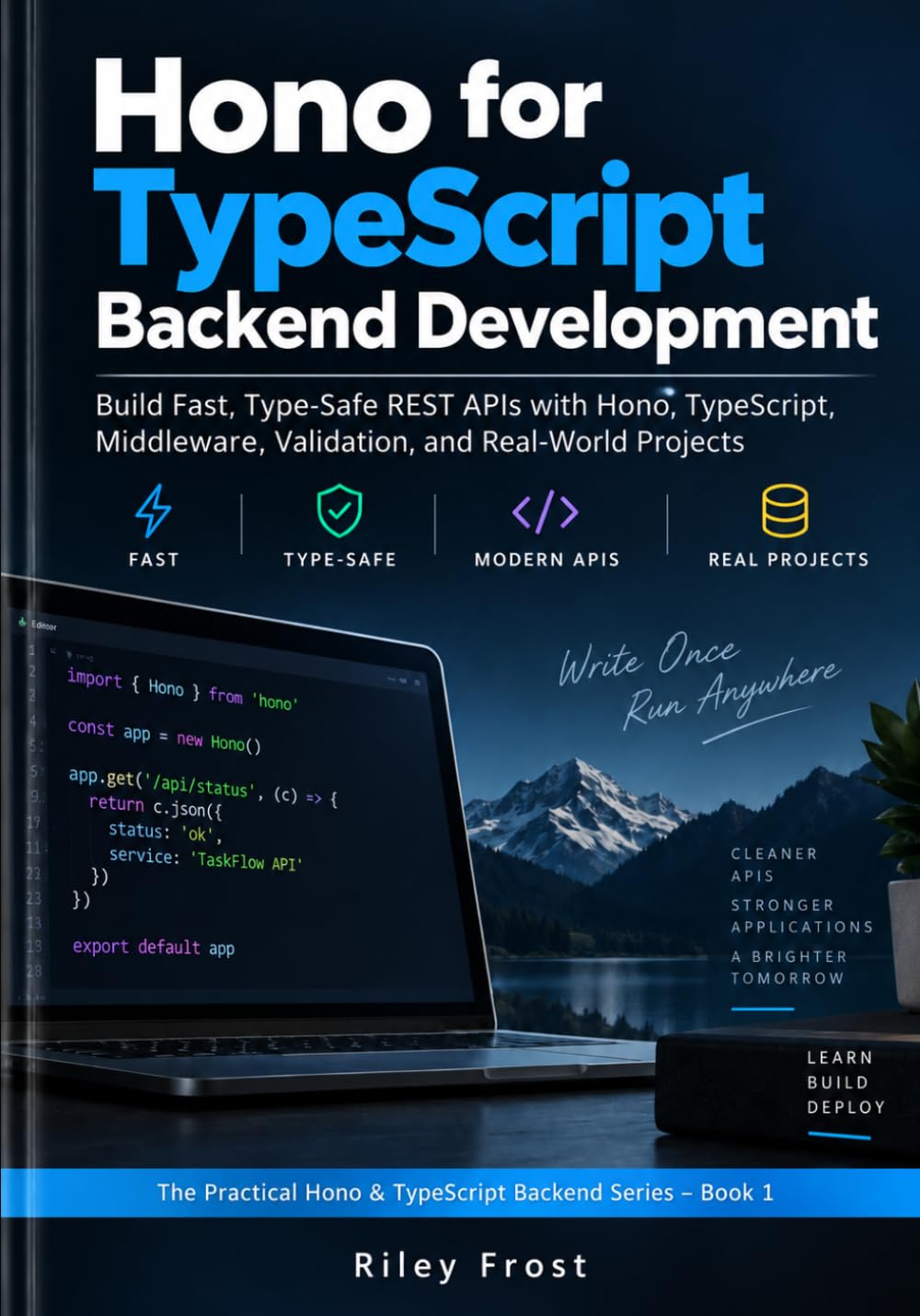 Hono for TypeScript Backend Development: Build Fast, Type-Safe REST APIs with Hono, TypeScript, Middleware, Validation, and Real-World Projects: 1 baixar o livro de graça