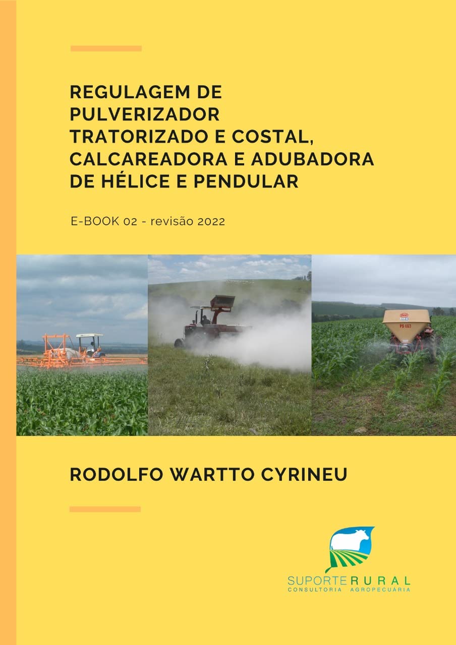 ler totalmente Regulagem de pulverizador tratorizado e costal, calcareadora e adubadora de hélice e pendular