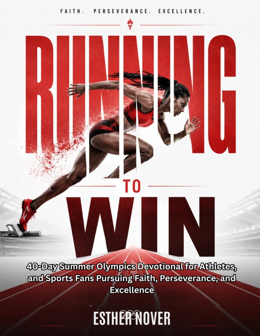 capítulo por capítulo baixar RUNNING TO WIN: 40-Day Summer Olympics Devotional for Athletes, and Sports Fans Pursuing Faith, Perseverance, and Excellence