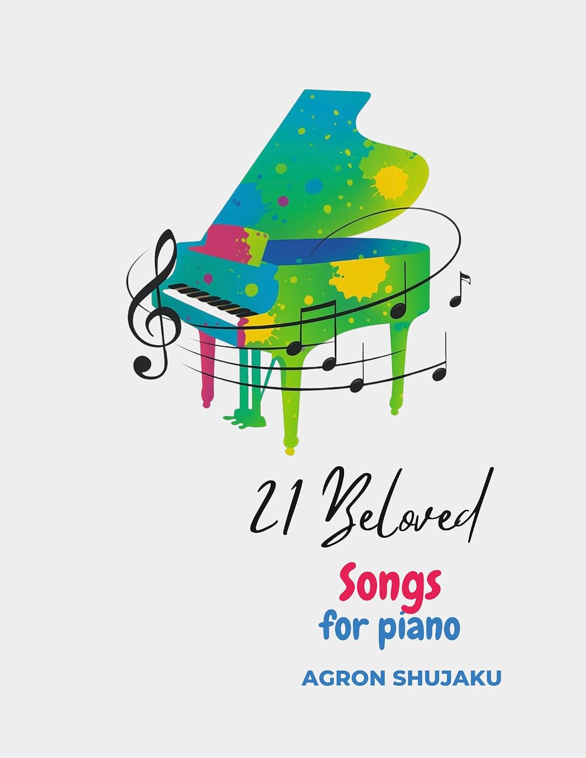 21 Beloved Songs for Piano: A Collection of 21 Traditional and Modern Albanian Songs Arranged for Piano (English Edition) baixar o livro de graça