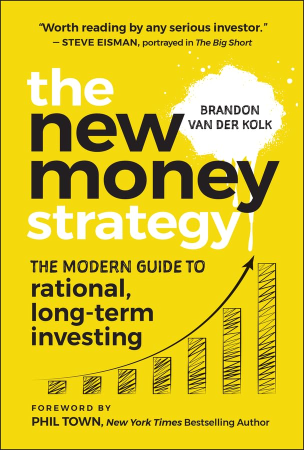 ler totalmente The New Money Strategy: The Modern Guide to Rational, Long-Term Investing (English Edition)
