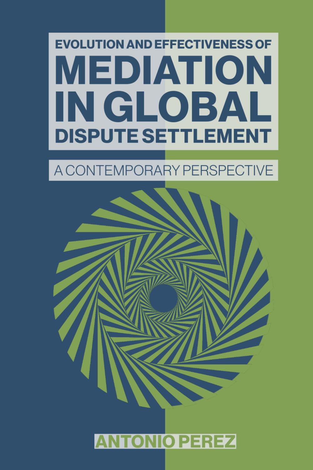 ler totalmente EVOLUTION AND EFFECTIVENESS OF MEDIATION IN GLOBAL DISPUTE SETTLEMENT: A CONTEMPORARY PERSPECTIVE