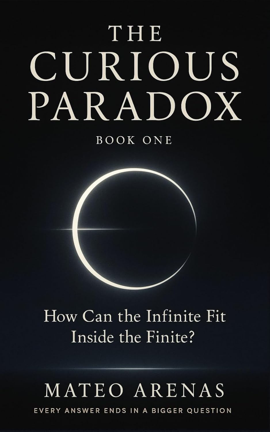 How Can the Infinite Fit Inside the Finite?: When Science Meets Wonder: Infinity, Meaning, and the Human Mind (A Curious Paradox Exploration) baixar o livro de graça