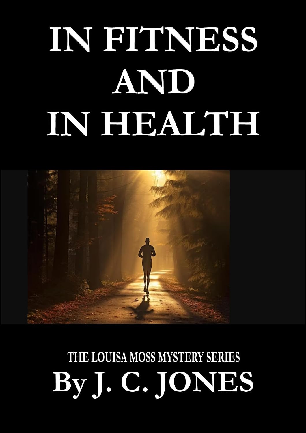 IN FITNESS AND IN HEALTH (THE LOUISA MOSS MYSTERIES Book 2) (English Edition) baixar livro de graça