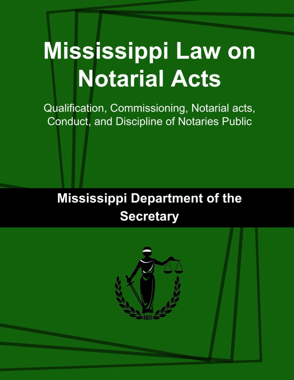 ler totalmente Mississippi Law on Notarial Acts: Qualification, Commissioning, Notarial acts, Conduct, and Discipline of Notaries Public
