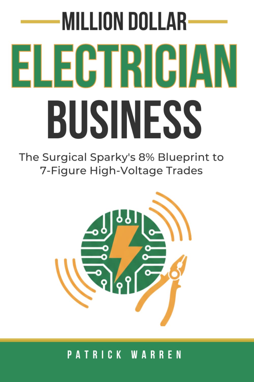 capítulo por capítulo baixar Million Dollar Electrician Business: The Surgical Sparky's 8% Blueprint to 7-Figure High-Voltage Trades