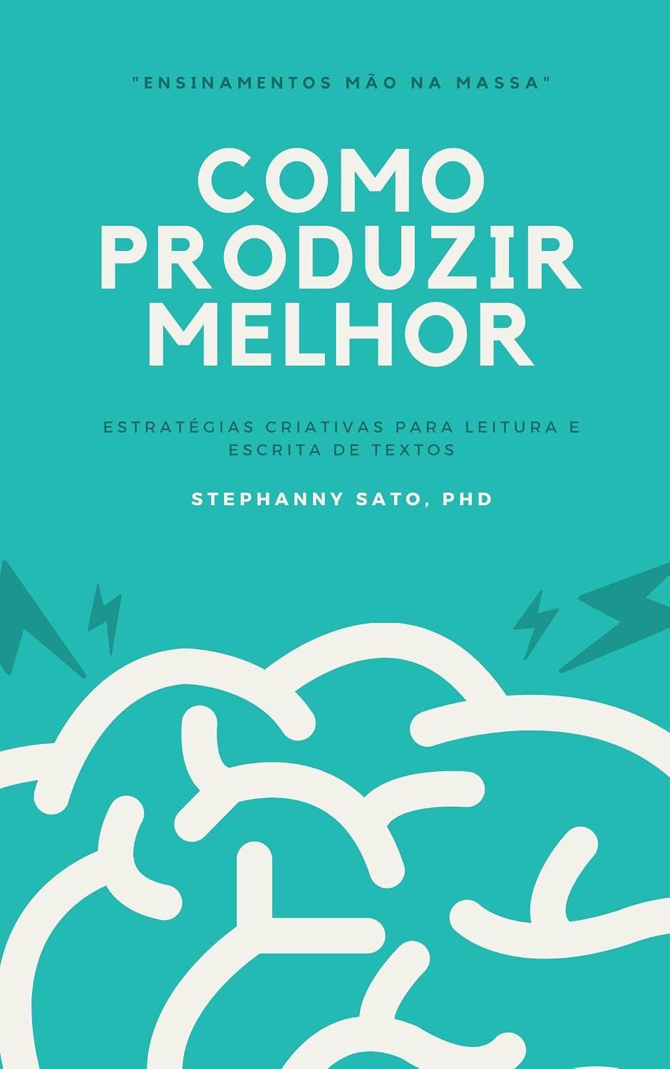 capítulo por capítulo baixar Como Produzir Melhor: Estratégias Criativas para Leitura e Escrita de Textos
