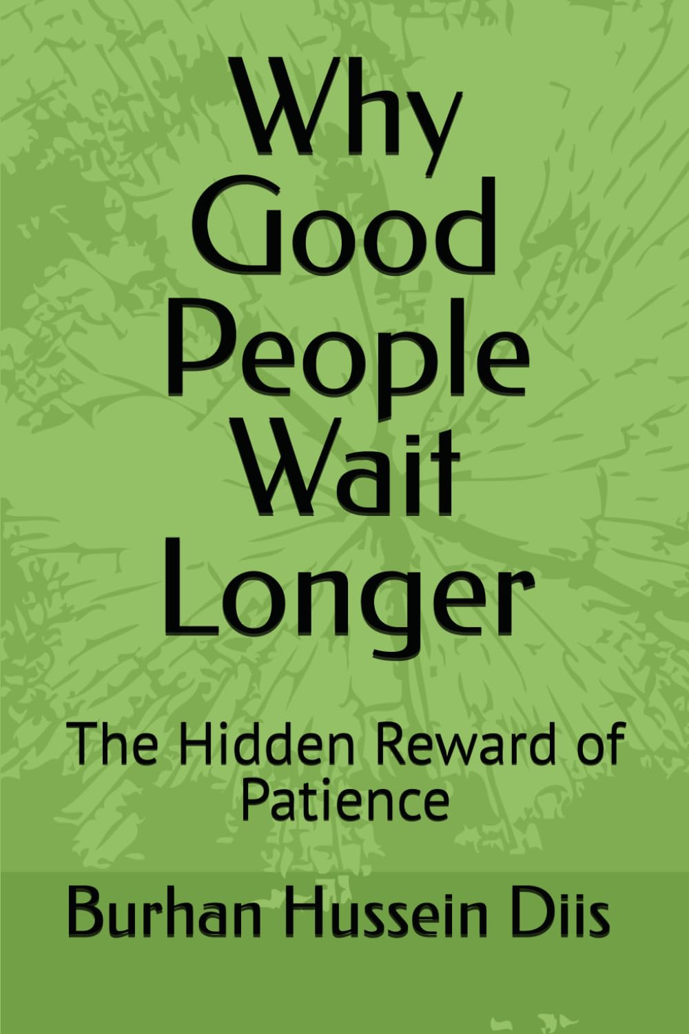 capítulo por capítulo baixar Why Good People Wait Longer: The Hidden Reward of Patience