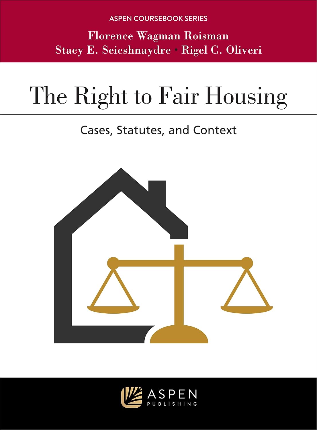 ler totalmente The Right to Fair Housing: Cases, Statutes, and Context (Aspen Coursebook Series) (English Edition)