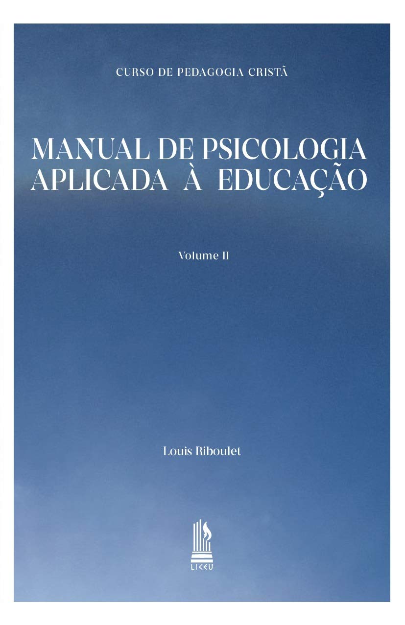Manual de Psicologia Aplicada à Educação - Volume II