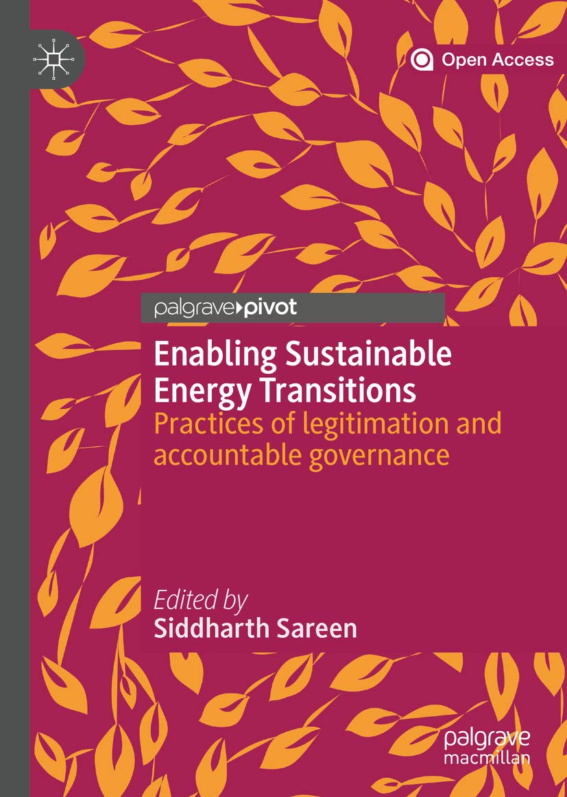 Enabling Sustainable Energy Transitions: Practices of legitimation and accountable governance (English Edition) baixar livro de graça