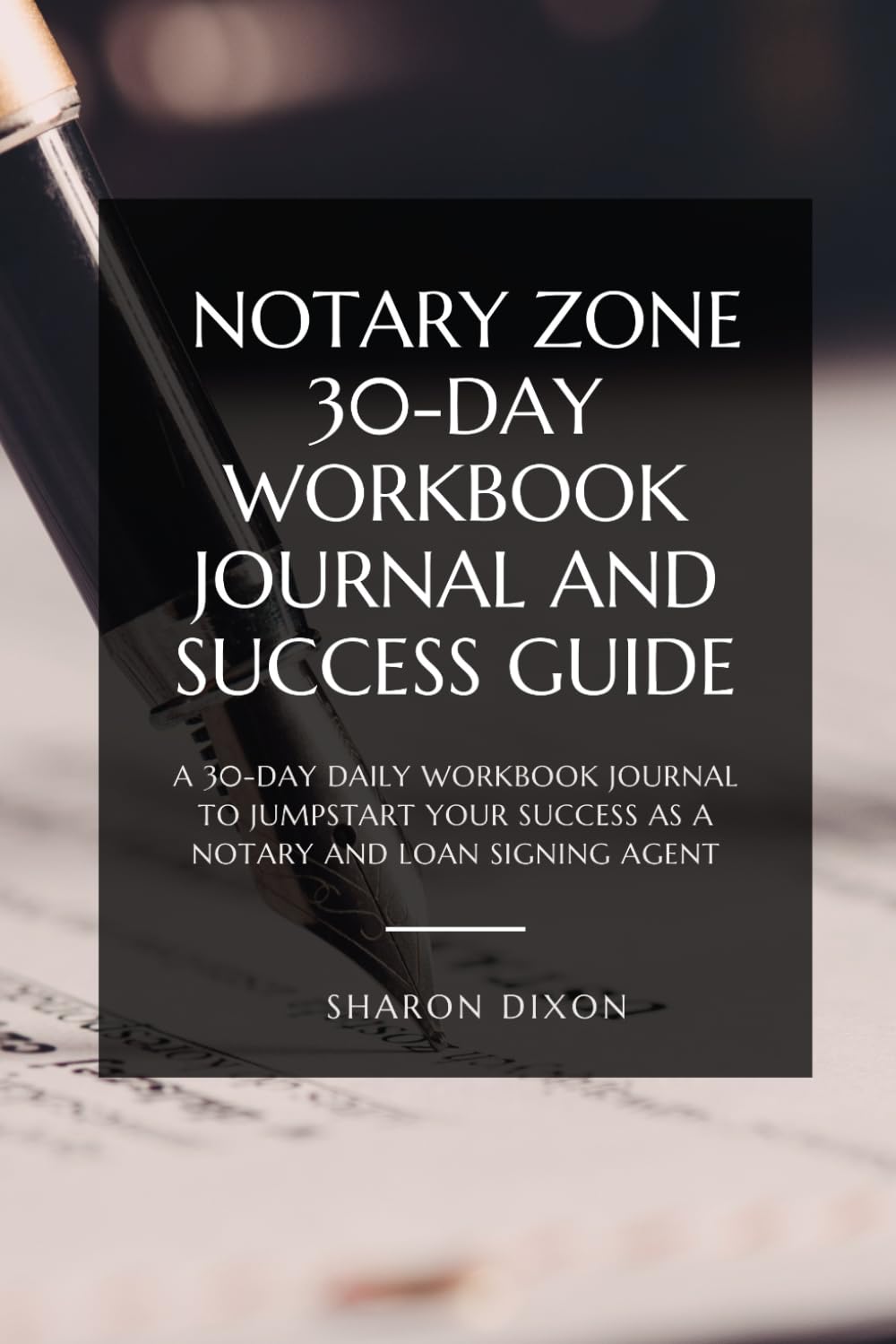 ler totalmente NOTARY ZONE 30-DAY WORKBOOK JOURNAL AND SUCCESS GUIDE