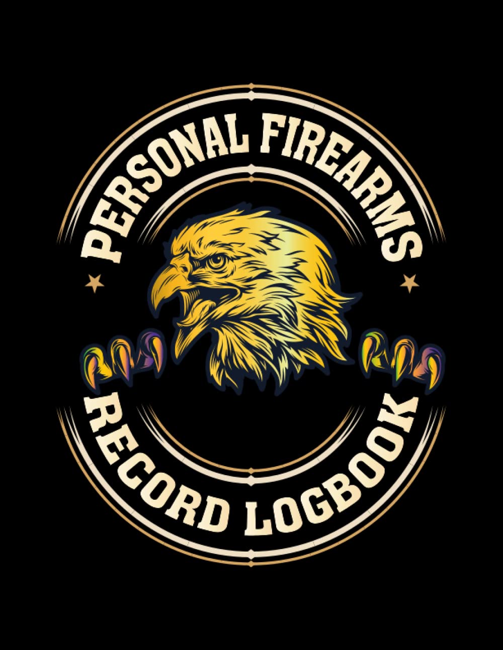 Personal Firearms record logbook: A diary to keep track of acquisition details such as the type of weapon, serial number, caliber, and manufacturer. firearms inventory personal log baixar livro de graça
