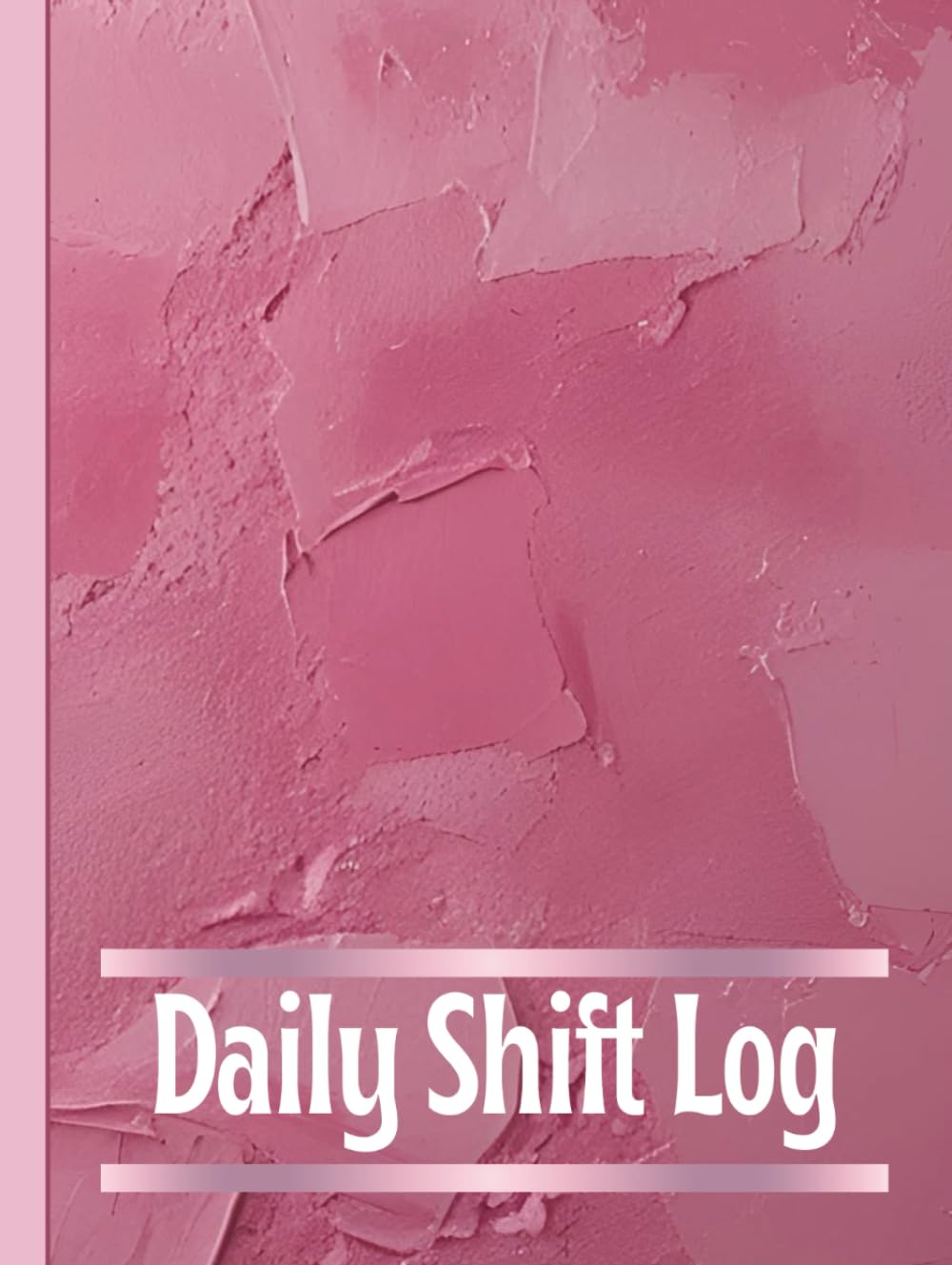 ler totalmente Daily Shift Log Book: Staff Schedule and Incident Tracker for Workplaces