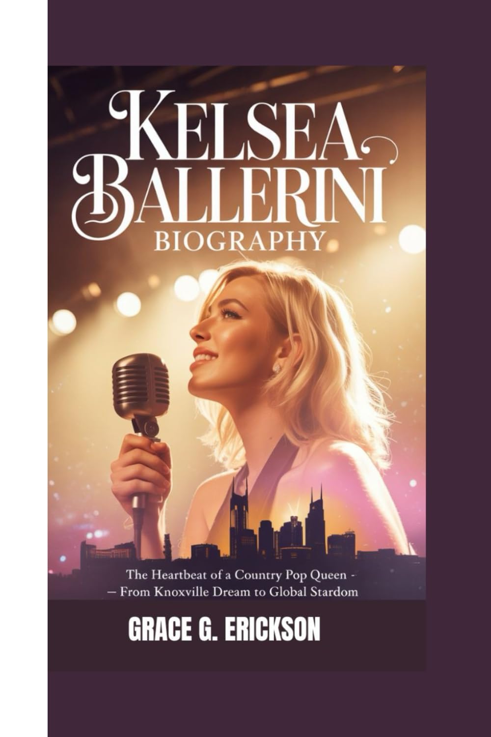 Kelsea Ballerini biography: The Heartbeat of a Country Pop Queen — From Knoxville Dreams to Global Stardom. baixar o livro de graça