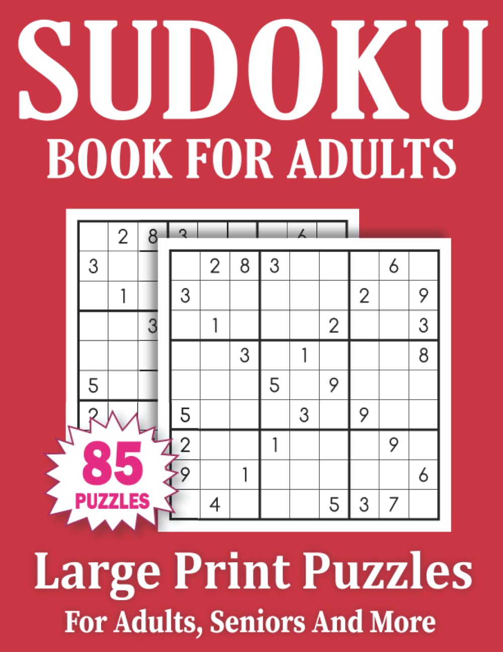 Sudoku Book For Adults: Large Print 85 Sudoku Puzzles For Adults And Seniors With Solutions Volume-17 baixar livro de graça