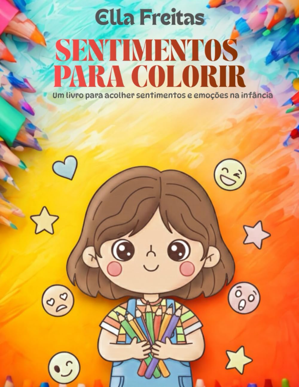 ler totalmente SENTIMENTOS PARA COLORIR: Um livro para acolher sentimentos e emoções na infância (Portuguese Edition)