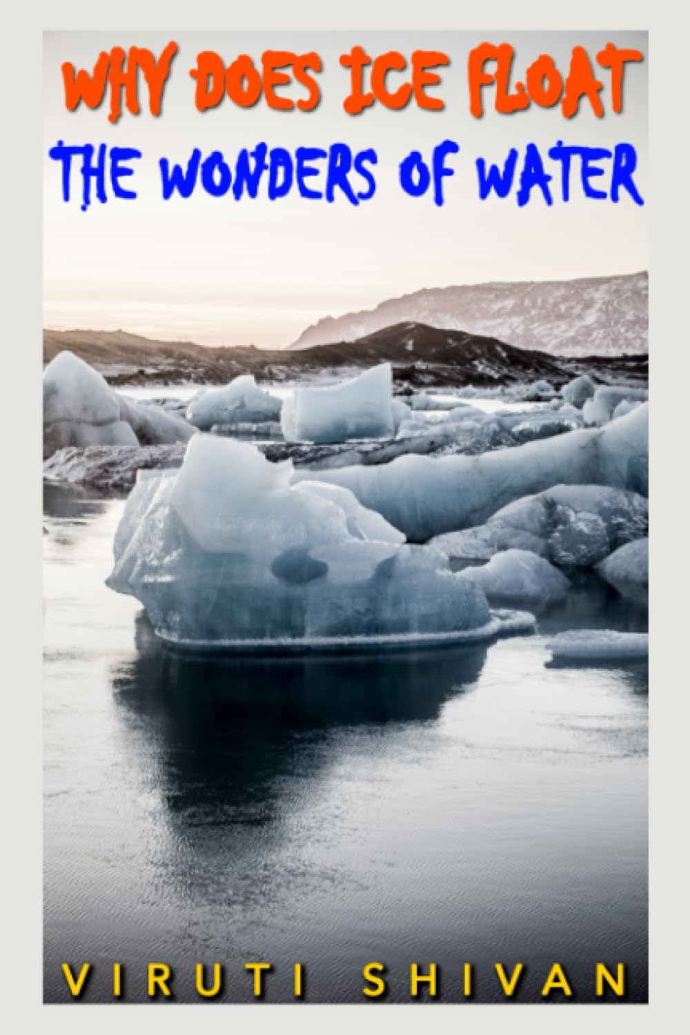 capítulo por capítulo baixar Why Does Ice Float: The Wonders of Water: Exploring the Science of H2O's Most Fascinating Phenomenon