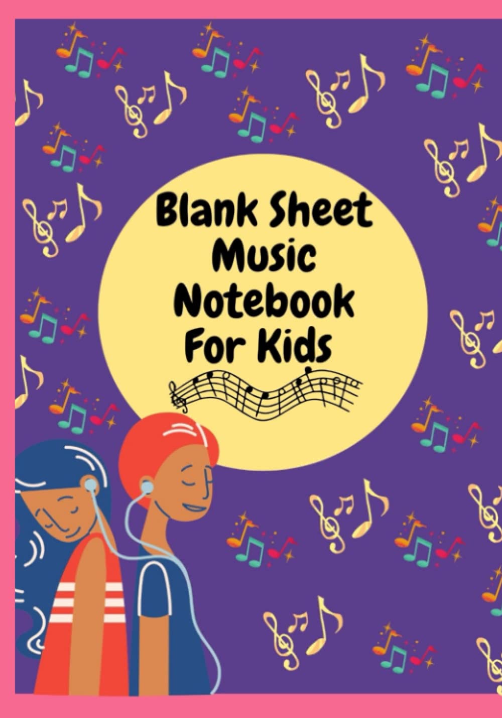 ler totalmente Blank Sheet Music Notebook For Kids: Wide Staff | Manuscript Paper | 6 Stave Per Page | Music Notebook For Beginners | 100 Pages