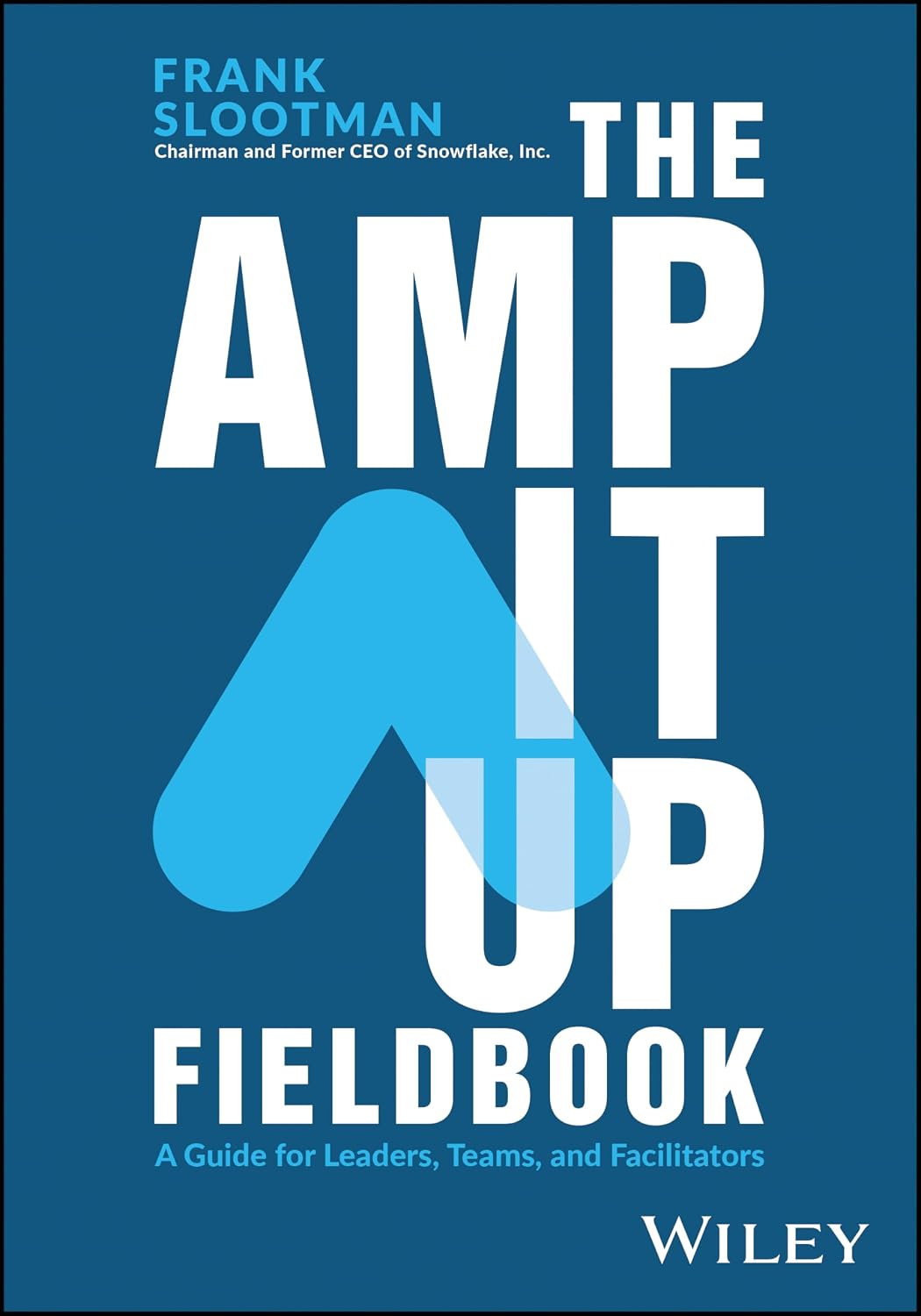 ler totalmente The Amp It Up Fieldbook: A Guide for Leaders, Teams, and Facilitators