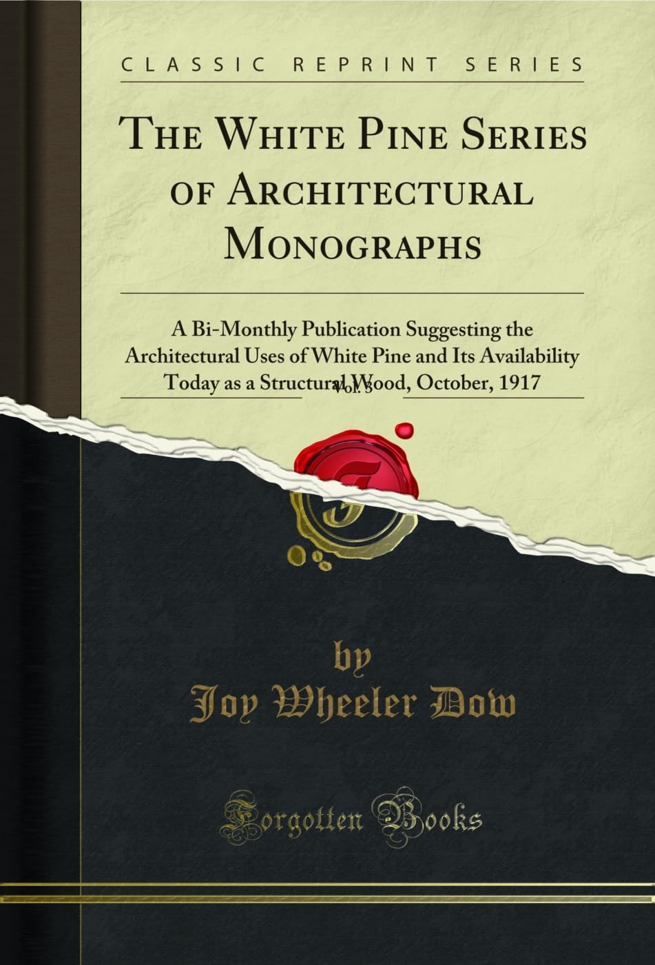 capítulo por capítulo baixar The White Pine Series of Architectural Monographs, Vol. 3: A Bi-Monthly Publication Suggesting the Architectural Uses of White Pine and Its Availability... 1917 (Classic Reprint) (English Edition)
