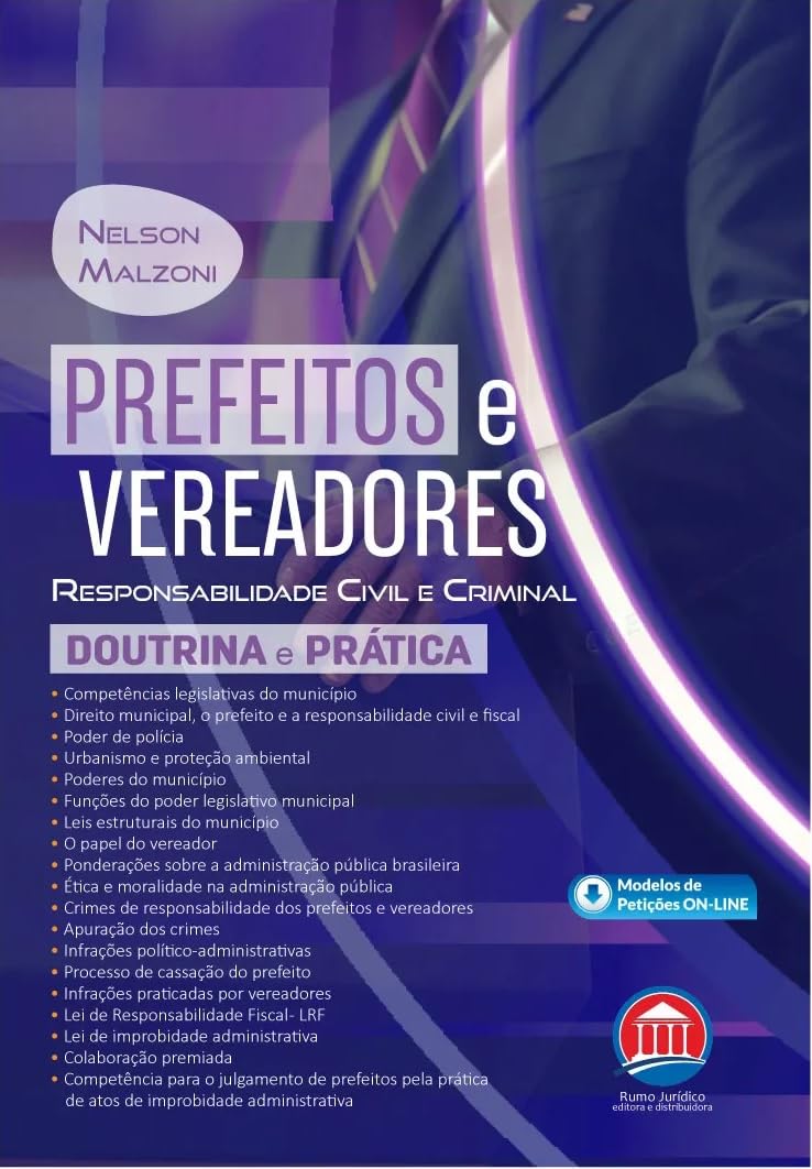 Prefeitos e Vereadores - Responsabilidade Civil e Criminal