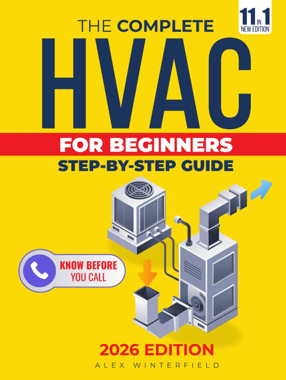 capítulo por capítulo baixar The Complete HVAC BIBLE for Beginners: A Step-by-Step Guide to Heating, Ventilation and Air Conditioning Systems - Maintenance and Troubleshooting to Become the HVAC Expert and Slash the Bill