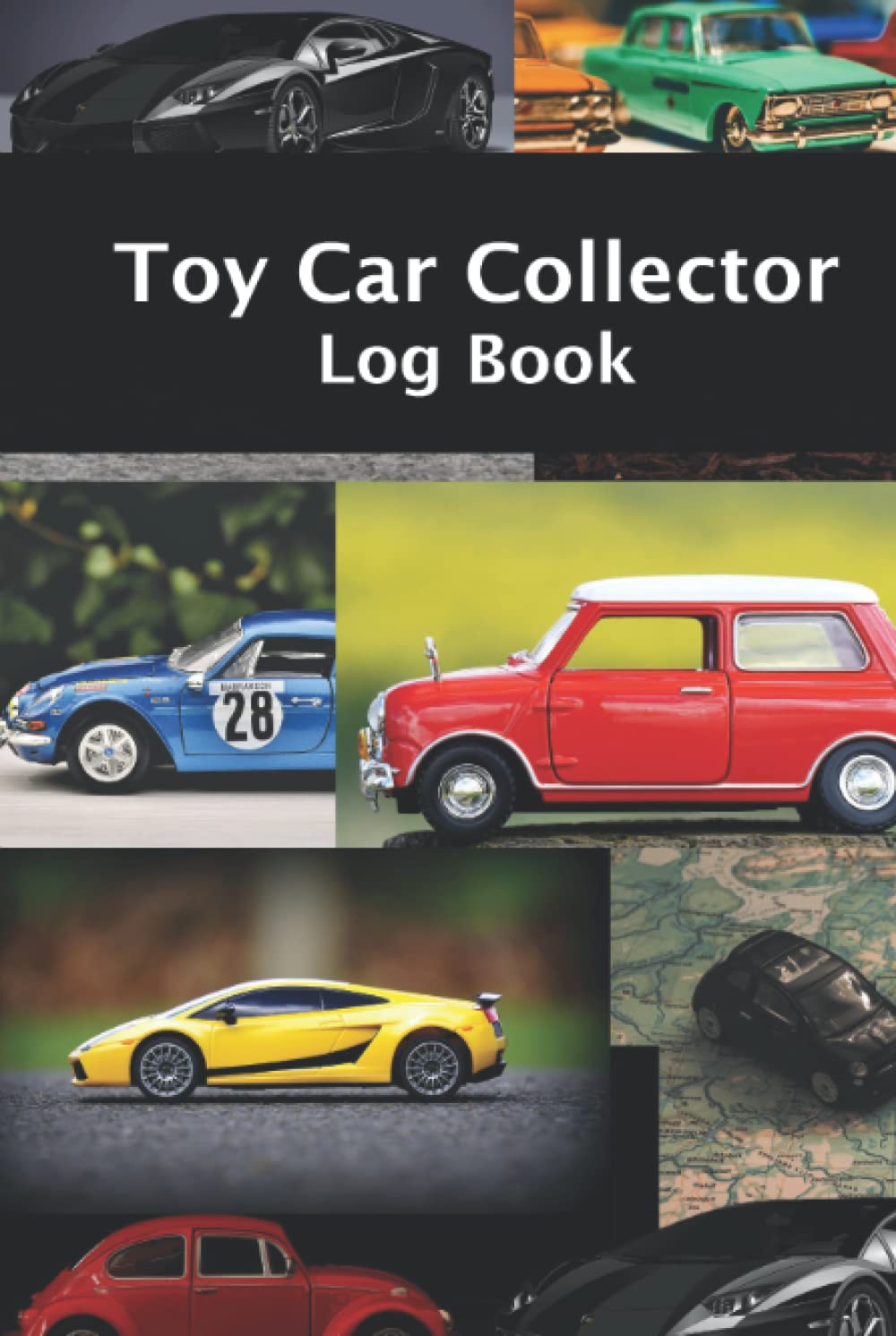 Toy Car Collector Log Book: For Kids and Adults to keep track of their Model Car, Truck and Vehicle collection. baixar livro de graça