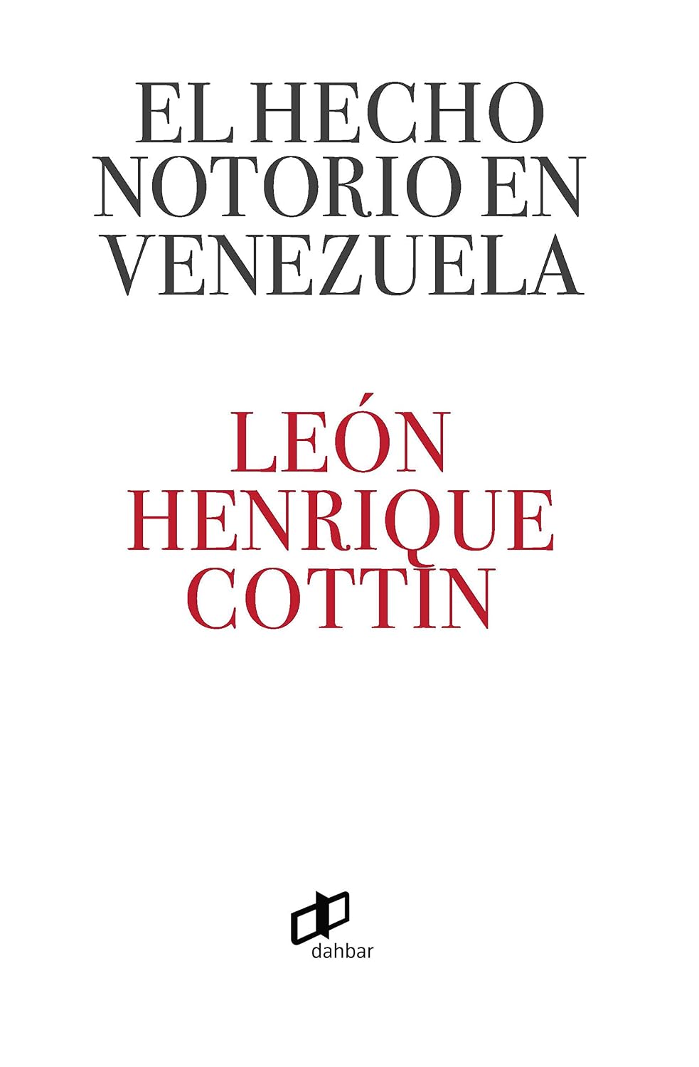 capítulo por capítulo baixar El hecho notorio en Venezuela (Spanish Edition)
