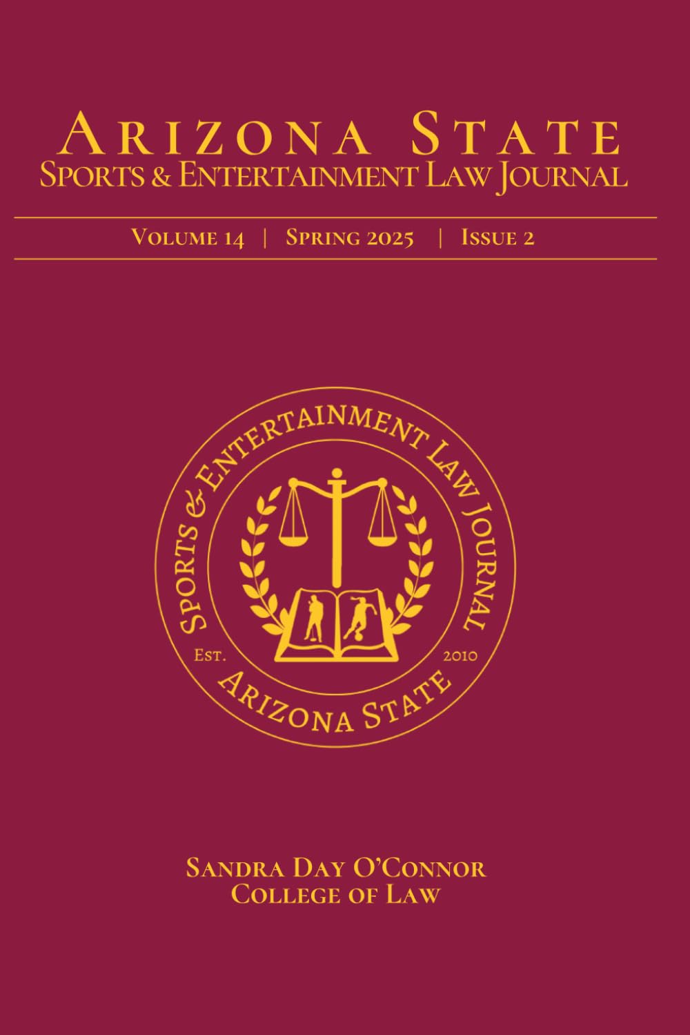 Arizona State Sports & Entertainment Law Journal: Volume 14 | Issue 2