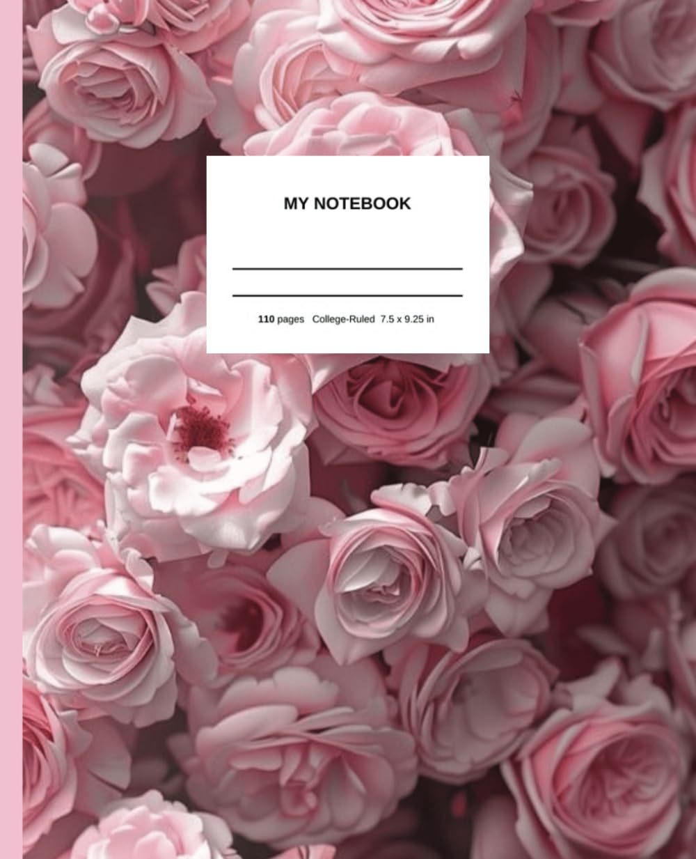 ler totalmente Composition Notebook College Ruled: Beautiful Roses Flower Illustration | 7.5 x 9.25, 110 pages | Floral Aesthetic for School, College & Work