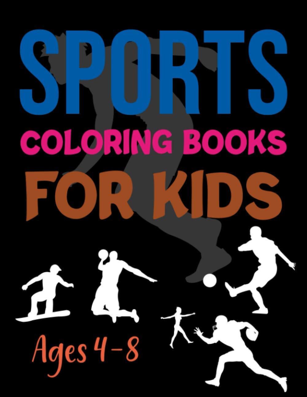 Sports Coloring Book For Kids Ages 4-8: Sports Coloring Book For Adults And Kids baixar livro de graça