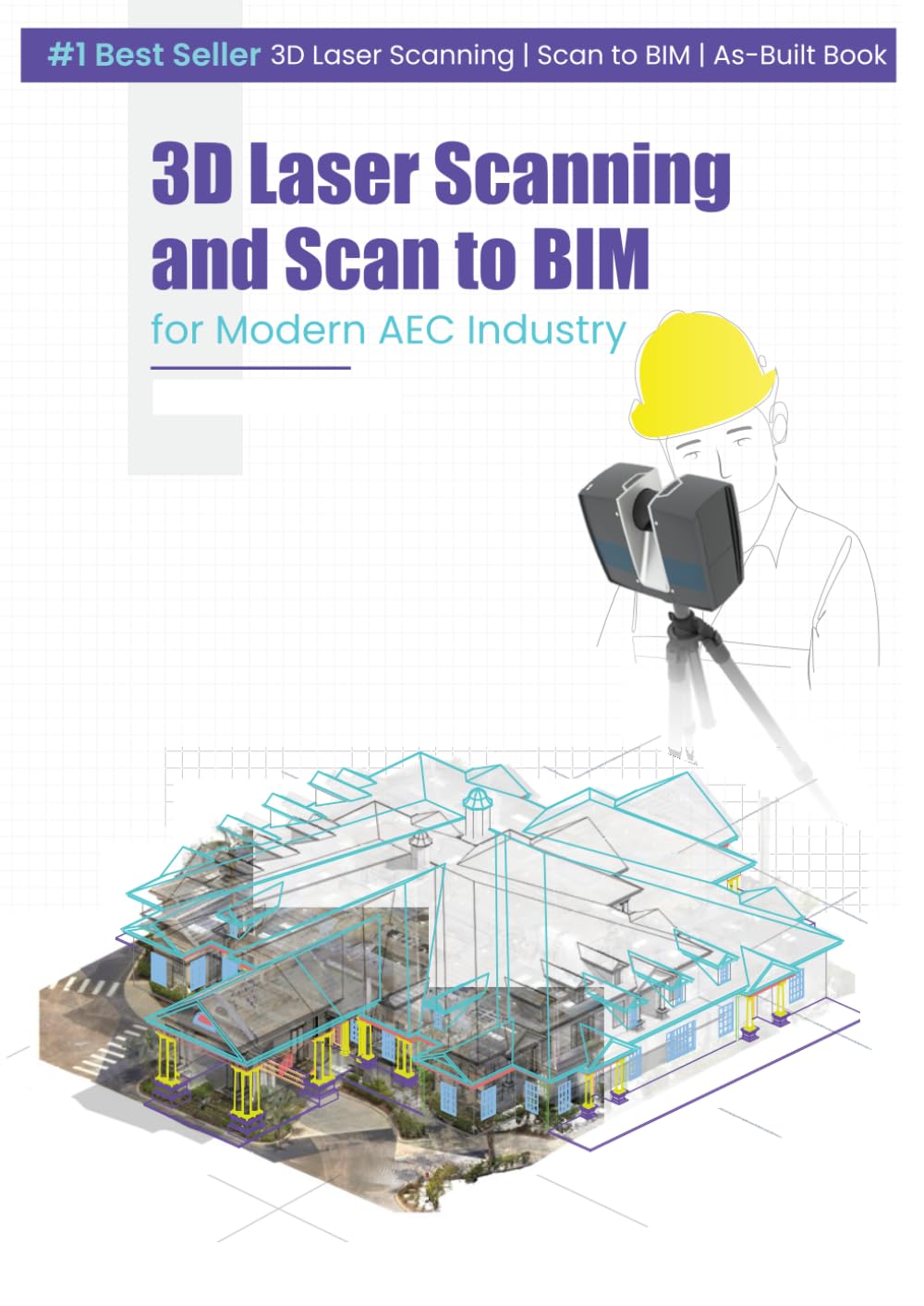 3D Laser Scanning and Scan to BIM Book: For Modern AEC Industry baixar livro de graça