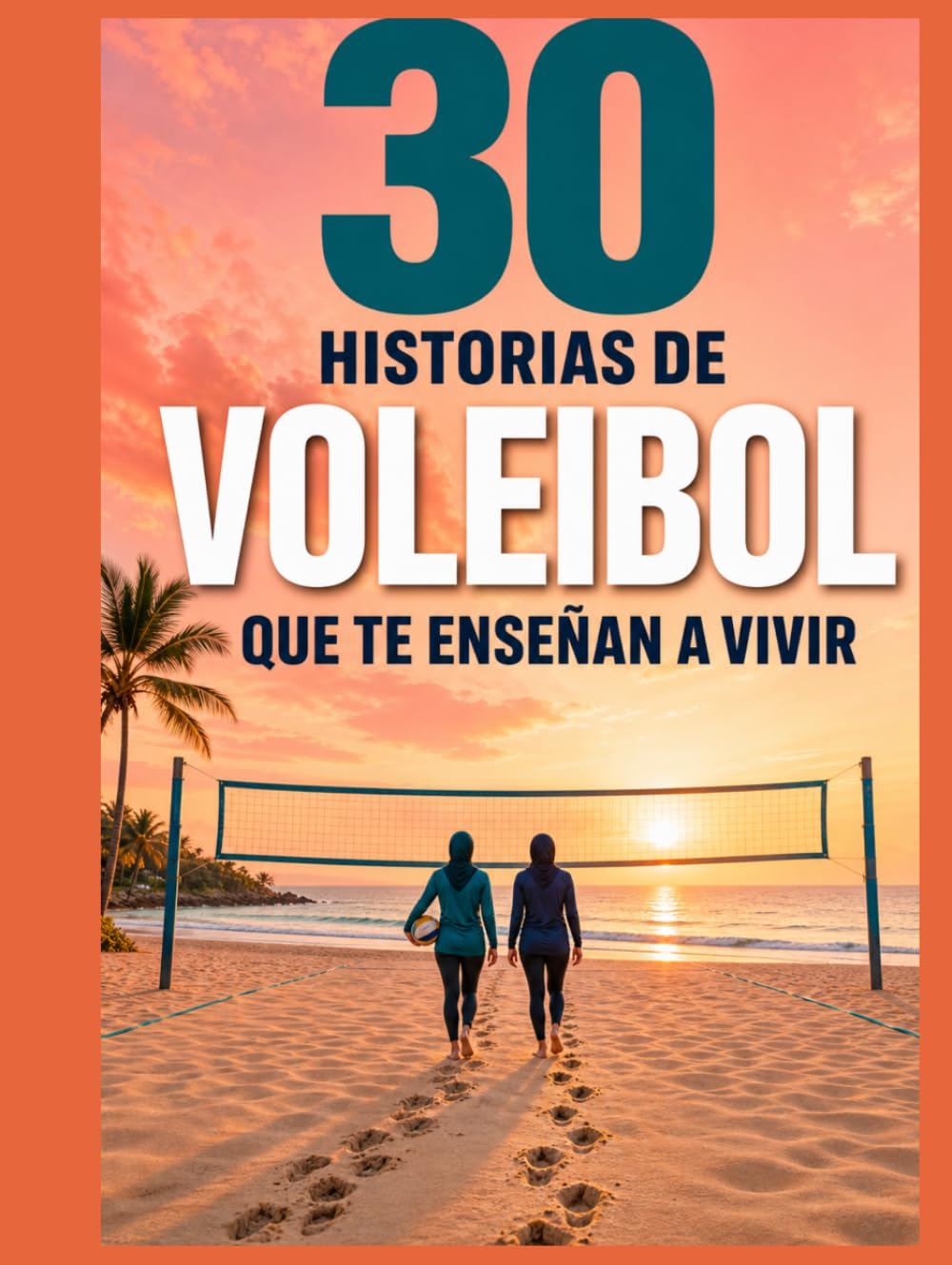 30 historias de Voleibol que te enseñan a vivir: Lecciones de resiliencia, equipo y propósito dentro y fuera de la pista (30 historias del deporte que enseñan a vivir) (Spanish Edition) baixar o livro de graça
